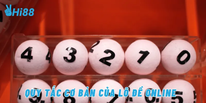 Quy tắc cơ bản của lô đề online